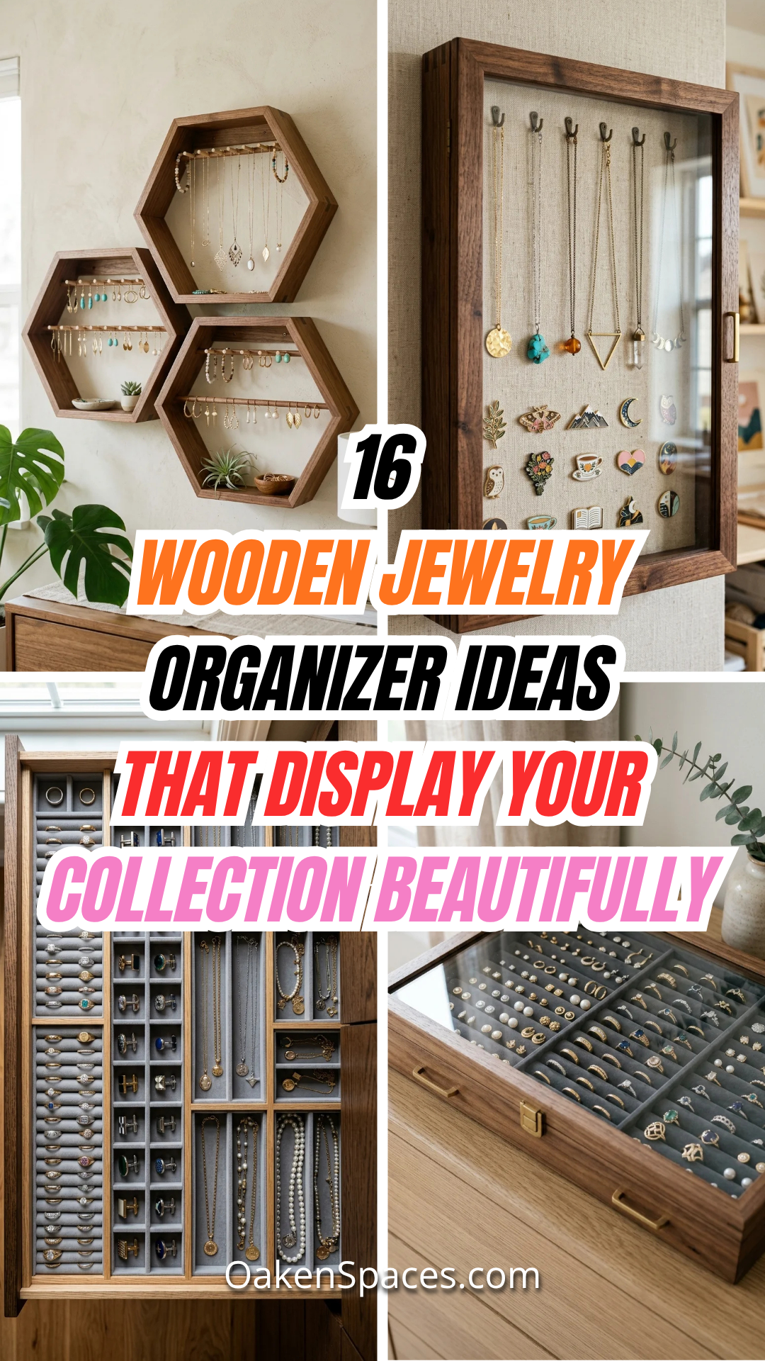 16 Wooden Jewelry Organizer Ideas That Display Your Collection Beautifully