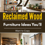27 Reclaimed Wood Furniture Ideas You’ll Want to Copy