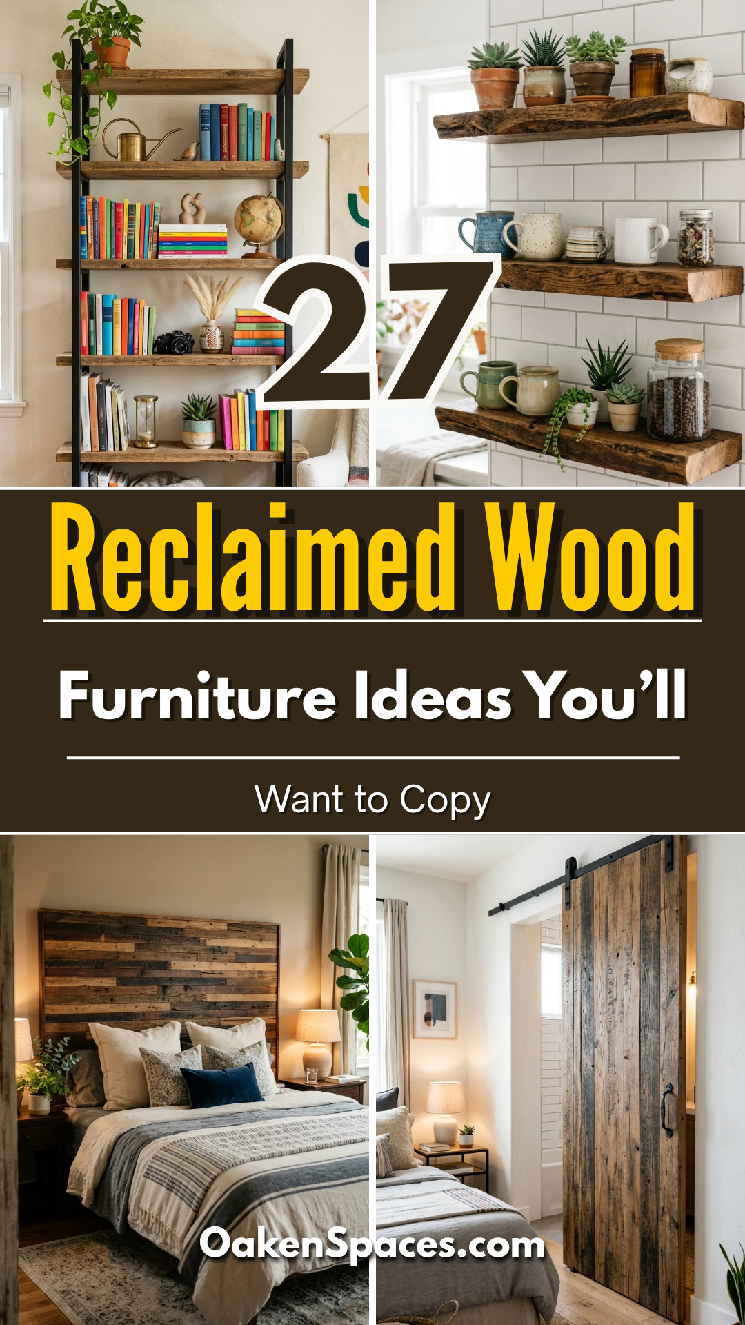 27 Reclaimed Wood Furniture Ideas You’ll Want to Copy