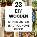 23 DIY Wooden Sign Ideas for Beautiful Home Decor