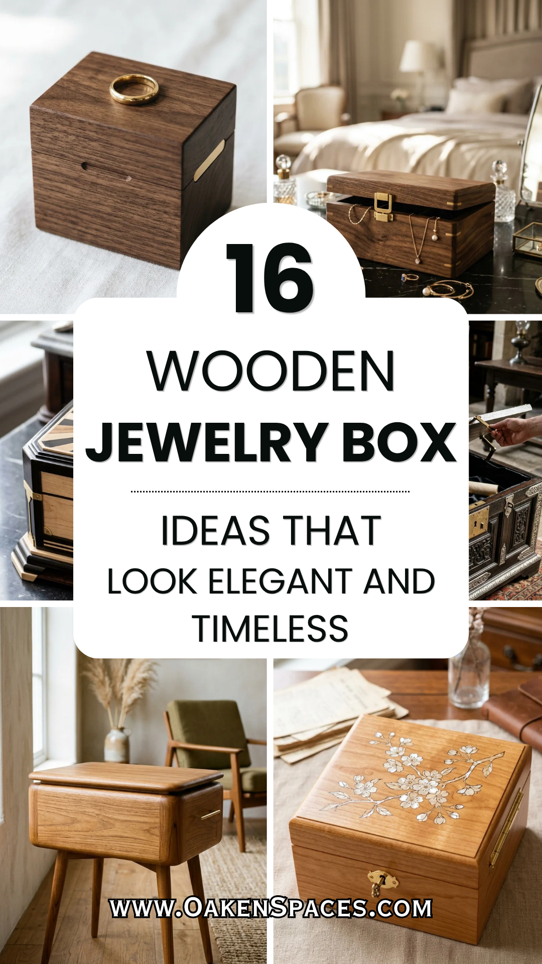 16 Wooden Jewelry Box Ideas That Look Elegant and Timeless