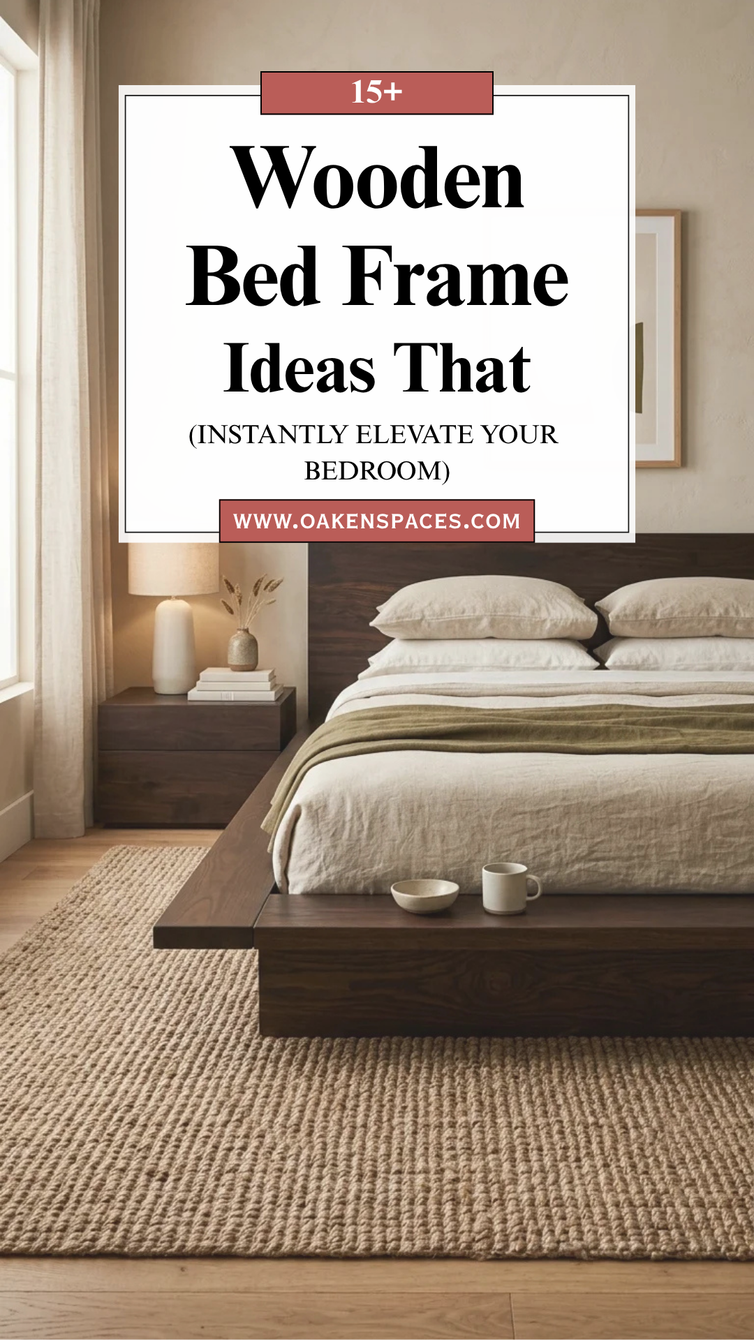 15 Wooden Bed Frame Ideas That Instantly Elevate Your Bedroom