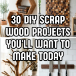 30 DIY Scrap Wood Projects You’ll Want to Make Today