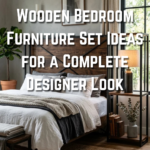 16 Wooden Bedroom Furniture Set Ideas for a Complete Designer Look