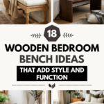18 Wooden Bedroom Bench Ideas That Add Style and Function