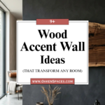 9 Wood Accent Wall Ideas That Transform Any Room
