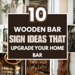 10 Wooden Bar Sign Ideas That Upgrade Your Home Bar