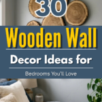 30 Wooden Wall Decor Ideas for Bedrooms You’ll Love