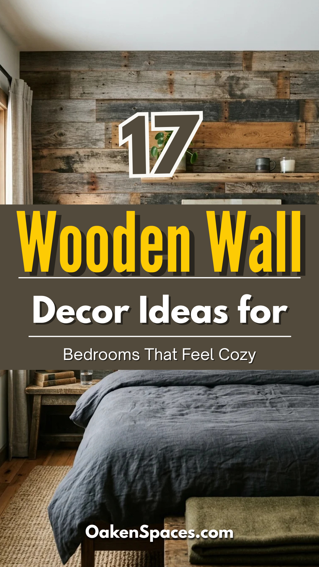 17 Wooden Wall Decor Ideas for Bedrooms That Feel Cozy