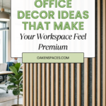 15 Wooden Office Decor Ideas That Make Your Workspace Feel Premium