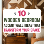 10 Wooden Bedroom Accent Wall Ideas That Transform Your Space