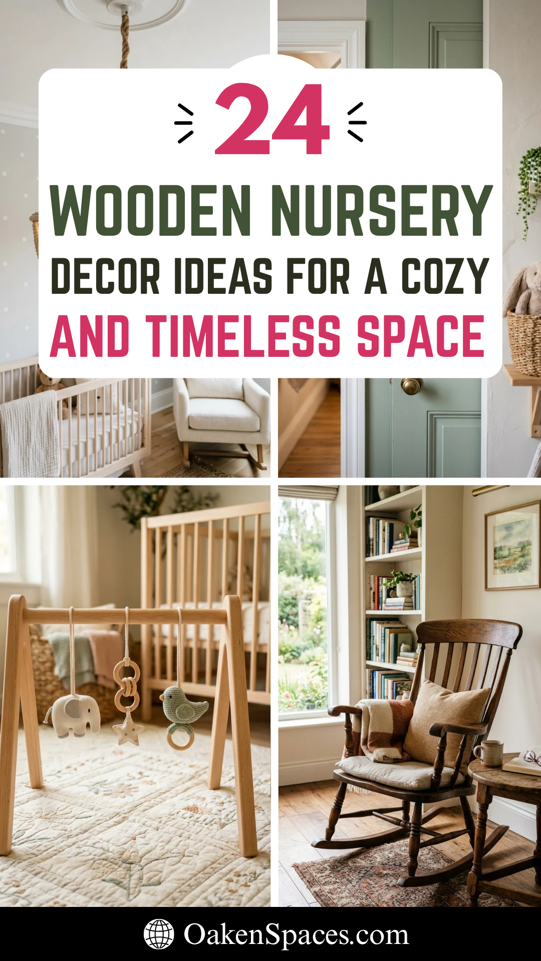 24 Wooden Nursery Decor Ideas for a Cozy and Timeless Space