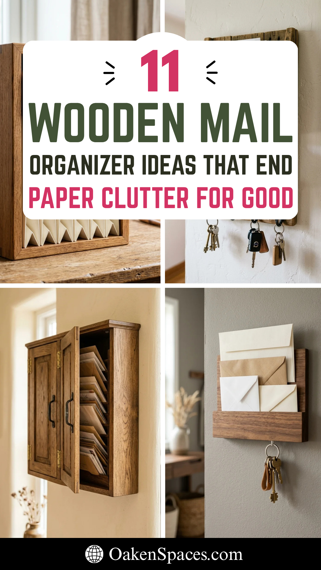 11 Wooden Mail Organizer Ideas That End Paper Clutter for Good