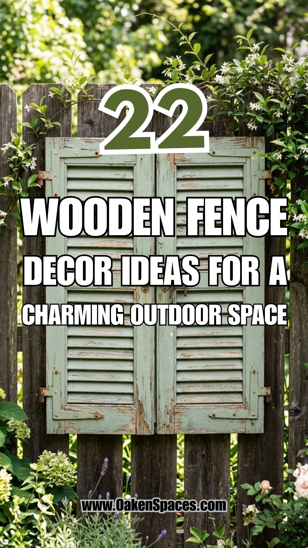 22 Wooden Fence Decor Ideas for a Charming Outdoor Space