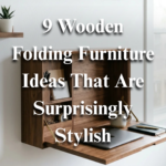 9 Wooden Folding Furniture Ideas That Are Surprisingly Stylish