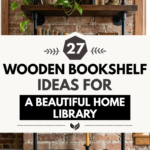 27 Wooden Bookshelf Ideas for a Beautiful Home Library