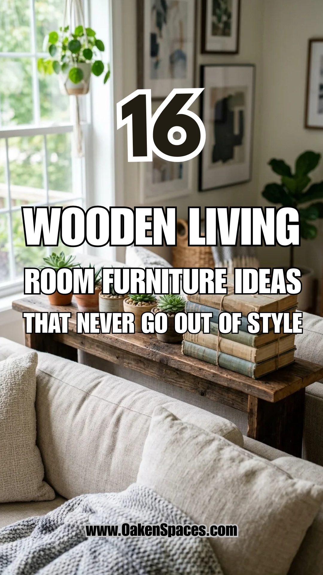 16 Wooden Living Room Furniture Ideas That Never Go Out of Style