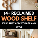 14 Reclaimed Wood Shelf Ideas That Add Storage and Style
