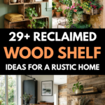 29 Reclaimed Wood Shelf Ideas for a Rustic Home