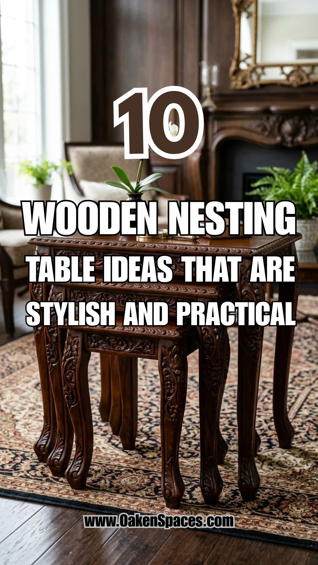 10 Wooden Nesting Table Ideas That Are Stylish and Practical