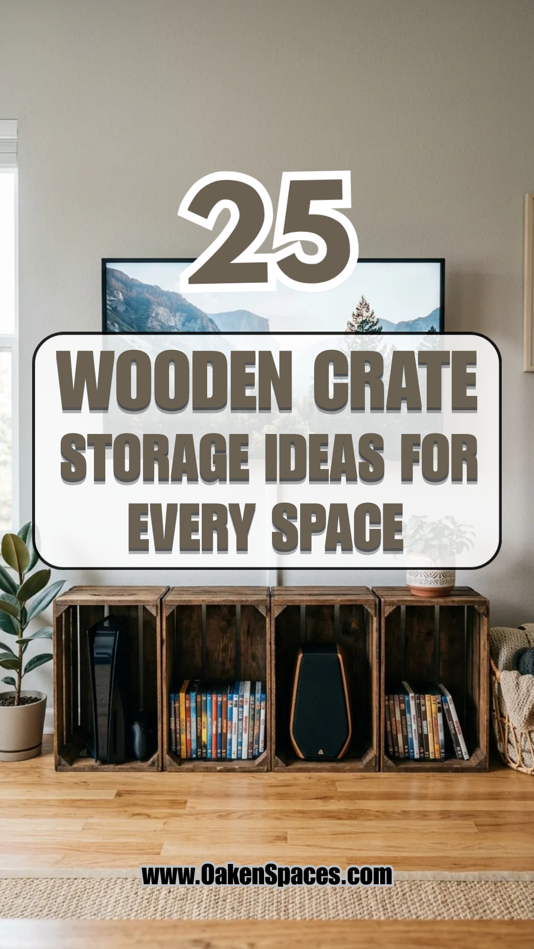 25 Wooden Crate Storage Ideas for Every Space