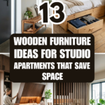 13 Wooden Furniture Ideas for Studio Apartments That Save Space