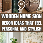 9 Wooden Name Sign Decor Ideas That Feel Personal and Stylish