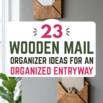 23 Wooden Mail Organizer Ideas for an Organized Entryway