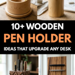 10 Wooden Pen Holder Ideas That Upgrade Any Desk